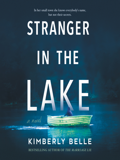 Title details for Stranger in the Lake by Kimberly Belle - Available